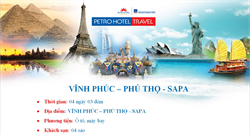 Tour du lịch Vĩnh Phúc - Phú Thọ - Sapa